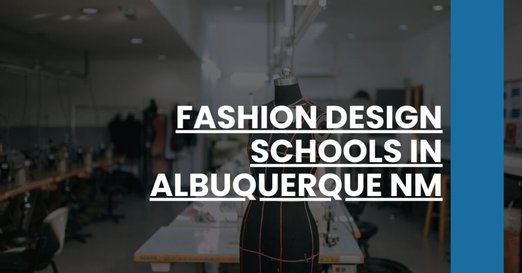 Fashion Design Schools in Albuquerque NM Feature Image