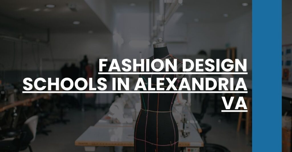 Fashion Design Schools in Alexandria VA Feature Image