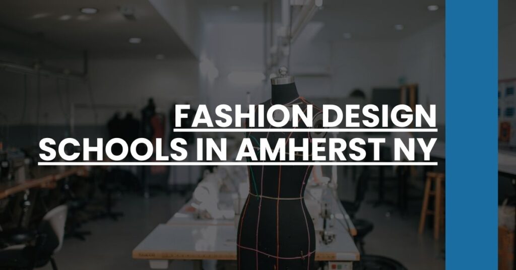 Fashion Design Schools in Amherst NY Feature Image