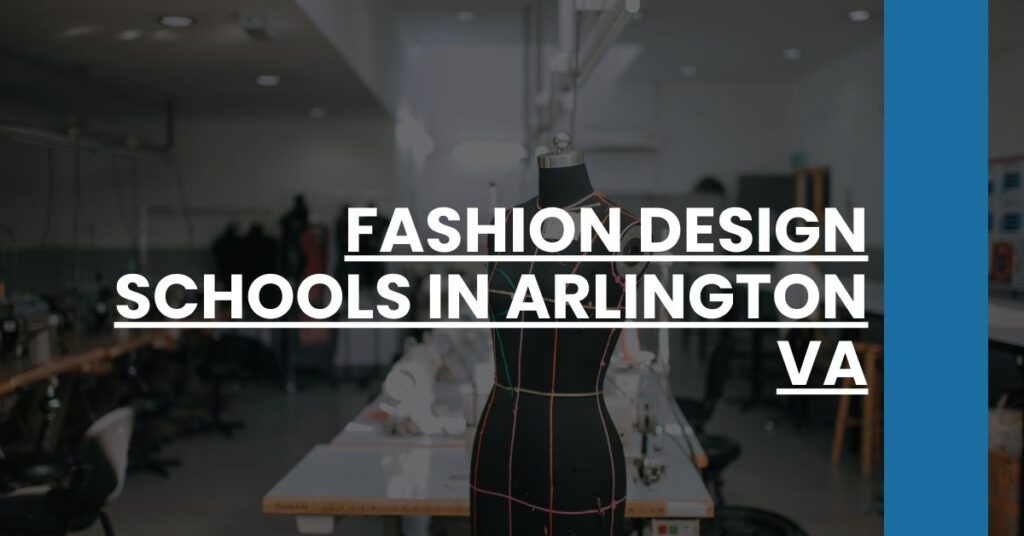 Fashion Design Schools in Arlington VA Feature Image