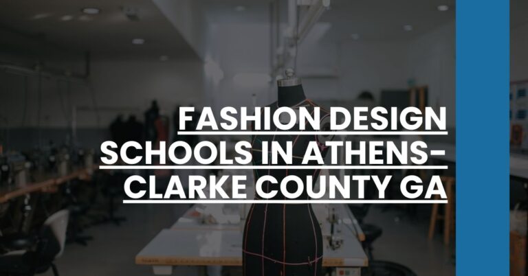 Fashion Design Schools in Athens-Clarke County GA Feature Image