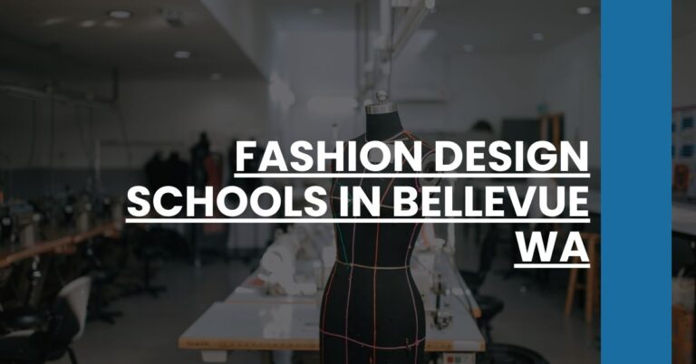 Fashion Design Schools in Bellevue WA Feature Image