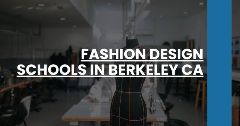 Fashion Design Schools in Berkeley CA Feature Image