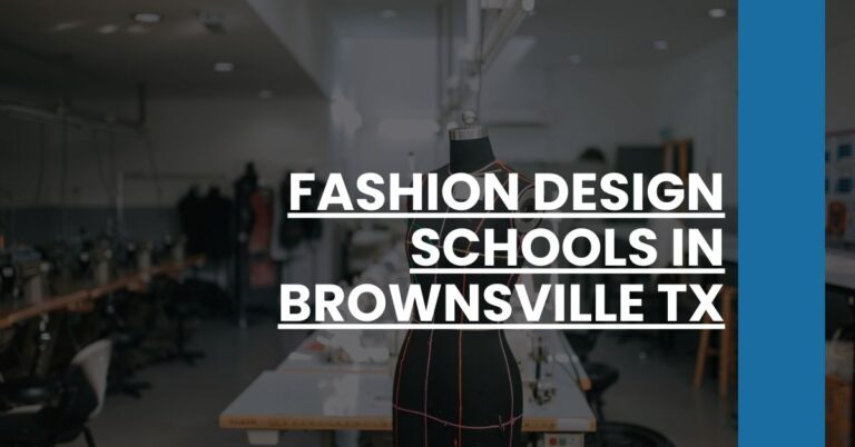 Fashion Design Schools in Brownsville TX Feature Image