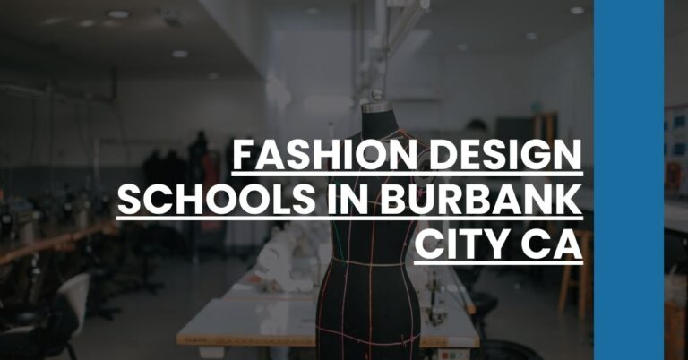 Fashion Design Schools in Burbank city CA Feature Image