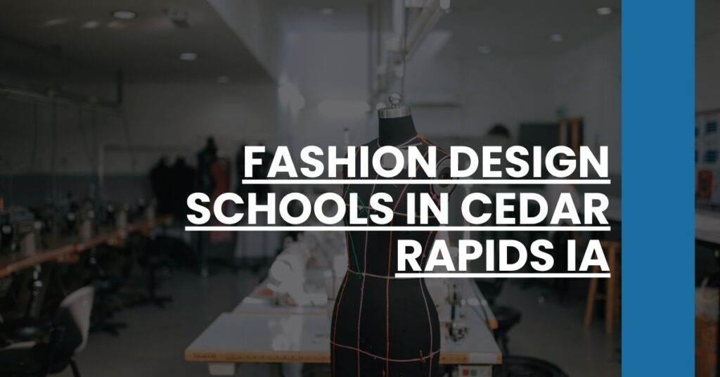 Fashion Design Schools in Cedar Rapids IA Feature Image