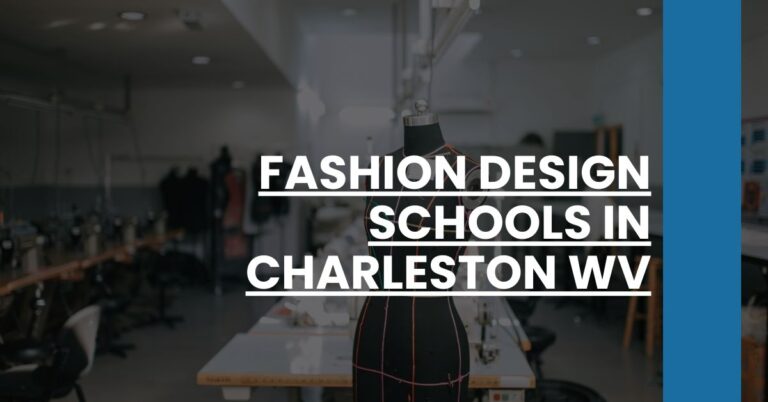 Fashion Design Schools in Charleston WV Feature Image