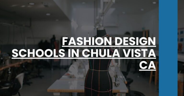 Fashion Design Schools in Chula Vista CA Feature Image