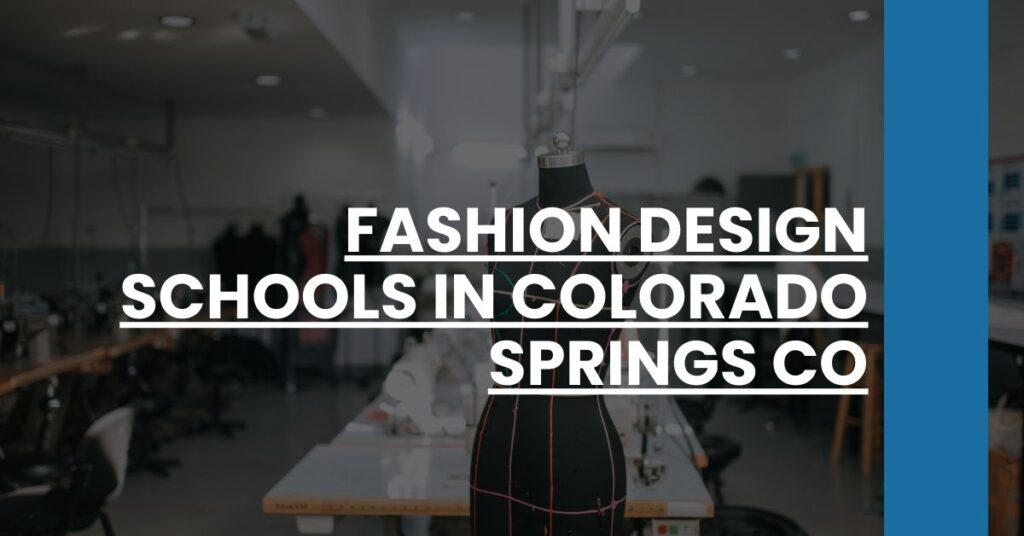 Fashion Design Schools in Colorado Springs CO Feature Image