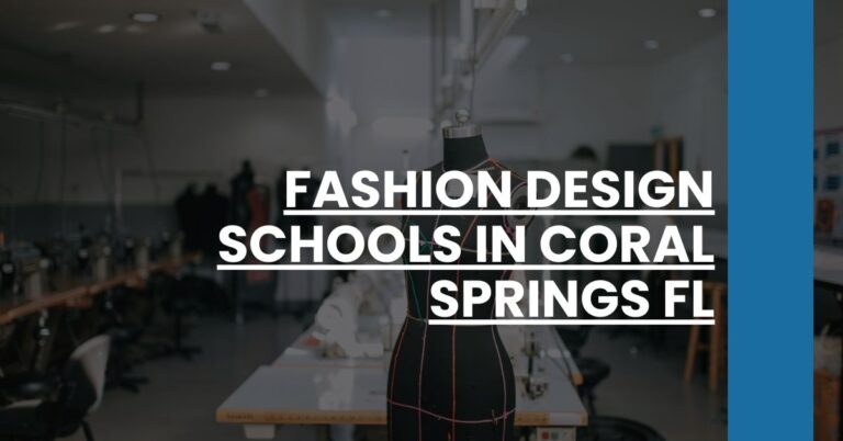 Fashion Design Schools in Coral Springs FL Feature Image