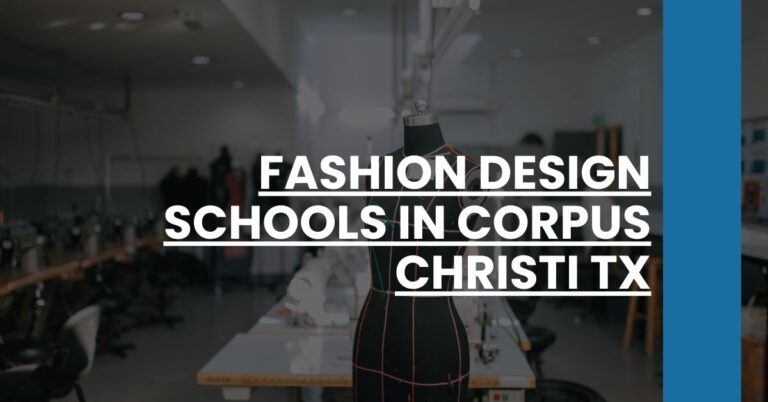 Fashion Design Schools in Corpus Christi TX Feature Image