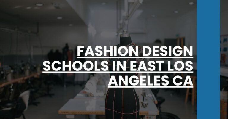 Fashion Design Schools in East Los Angeles CA Feature Image