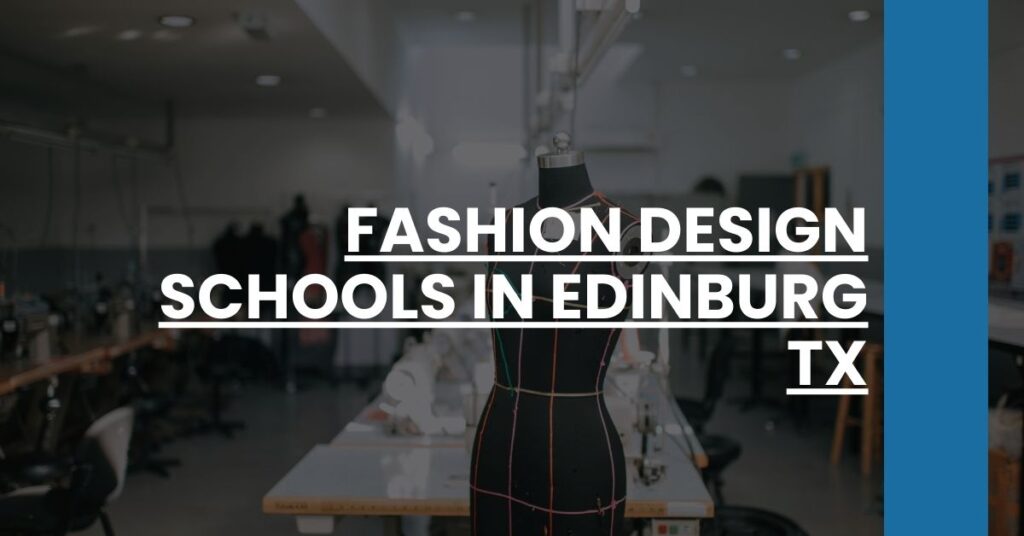 Fashion Design Schools in Edinburg TX Feature Image