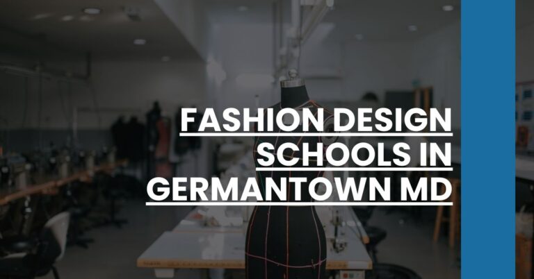 Fashion Design Schools in Germantown MD Feature Image