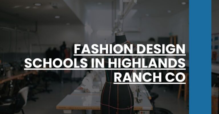 Fashion Design Schools in Highlands Ranch CO Feature Image