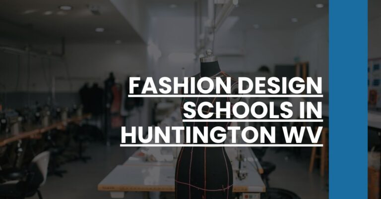 Fashion Design Schools in Huntington WV Feature Image