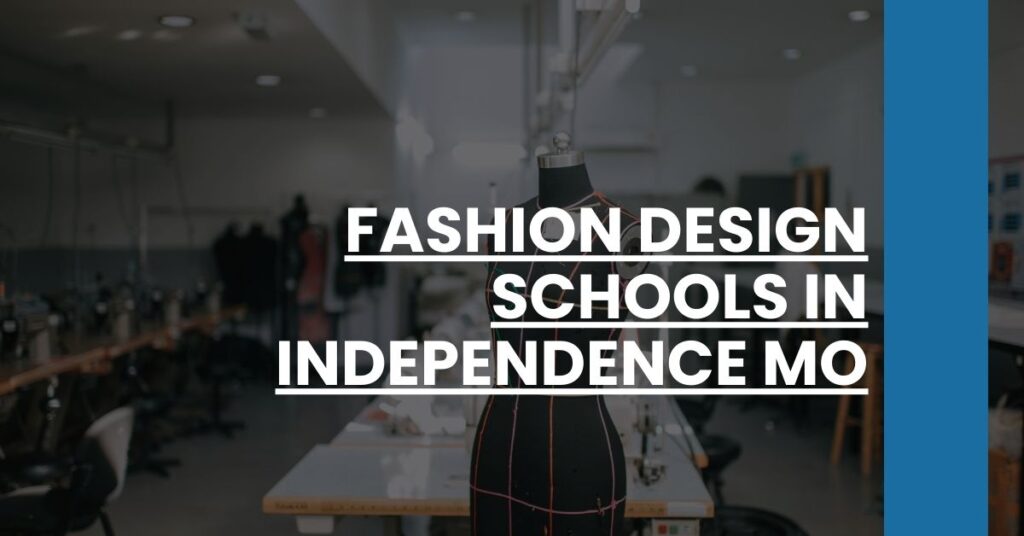 Fashion Design Schools in Independence MO Feature Image