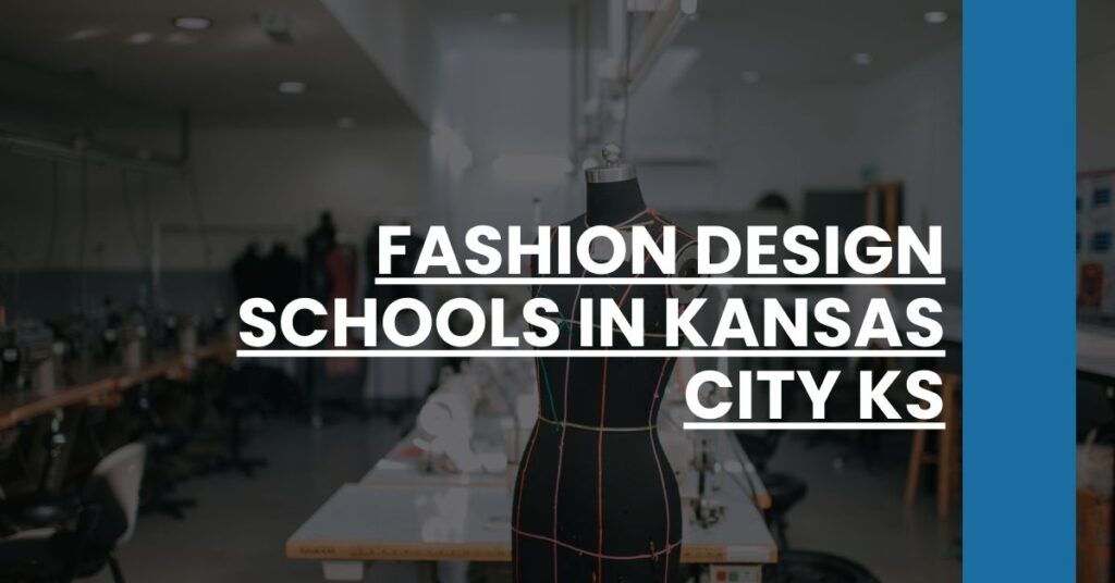 Fashion Design Schools in Kansas City KS Feature Image