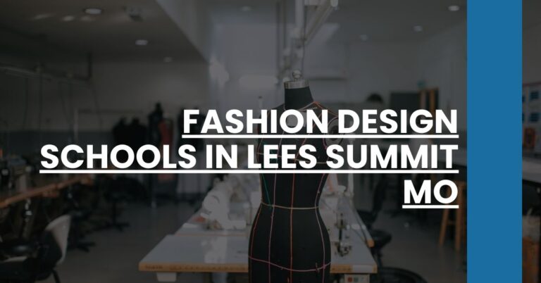 Fashion Design Schools in Lees Summit MO Feature Image