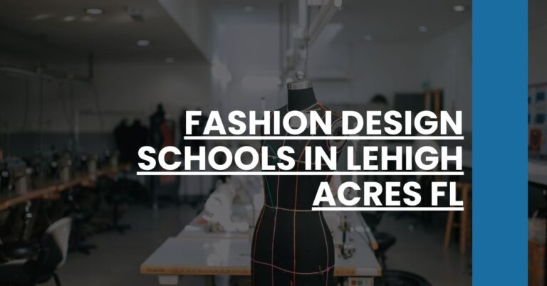 Fashion Design Schools in Lehigh Acres FL Feature Image