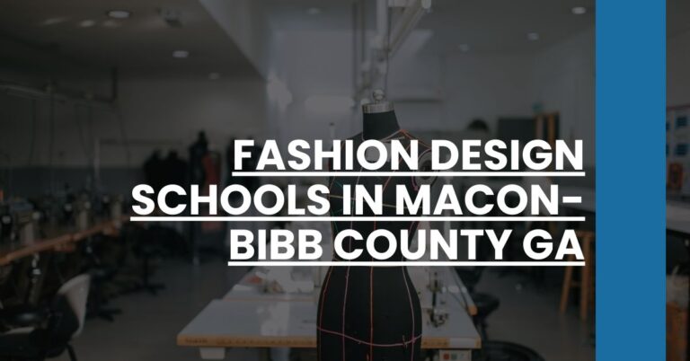 Fashion Design Schools in Macon-Bibb County GA Feature Image