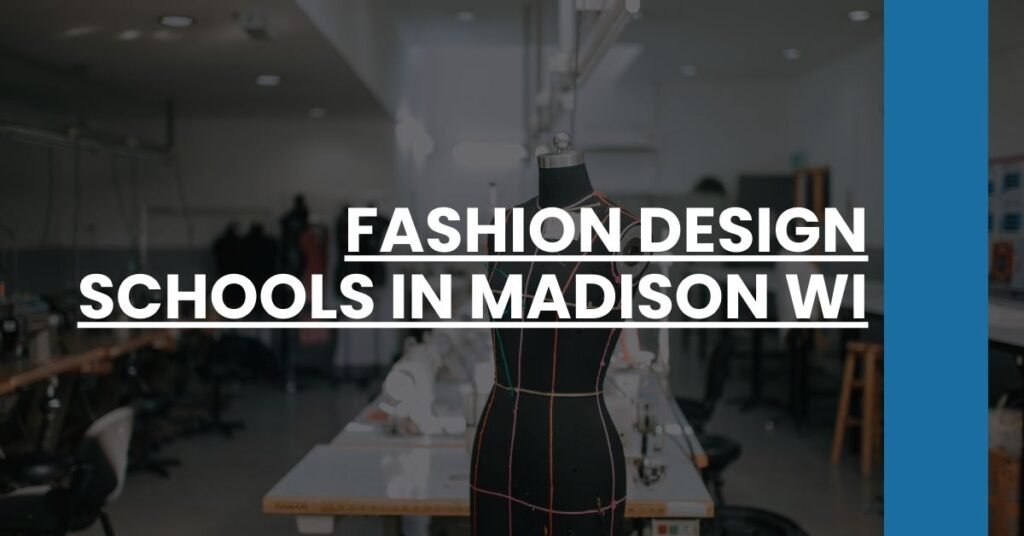 Fashion Design Schools in Madison WI Feature Image