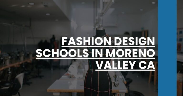 Fashion Design Schools in Moreno Valley CA Feature Image