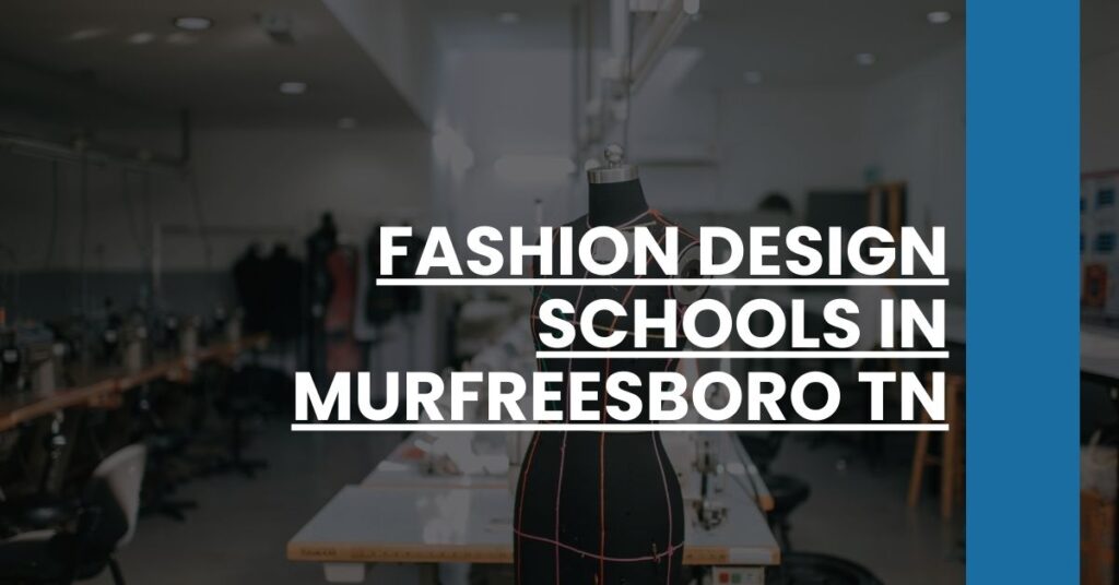 Fashion Design Schools in Murfreesboro TN Feature Image