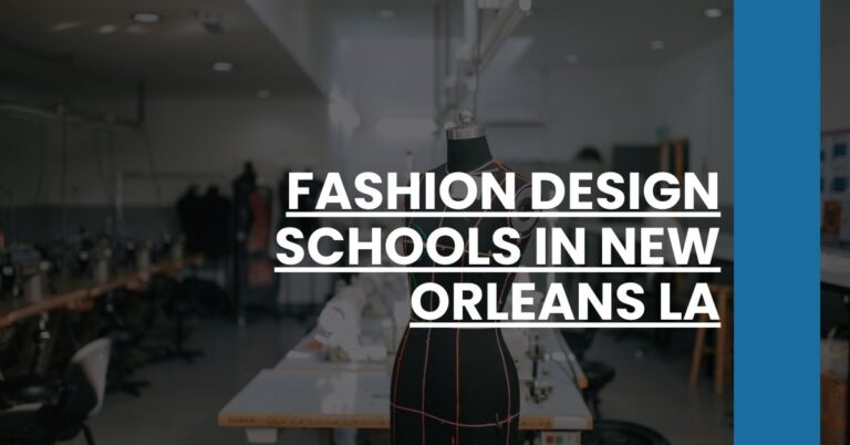 Fashion Design Schools in New Orleans LA Feature Image