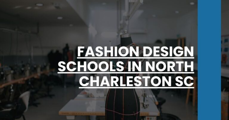 Fashion Design Schools in North Charleston SC Feature Image