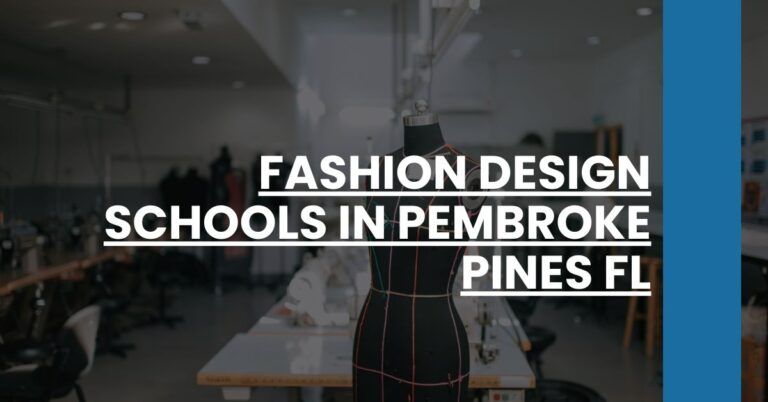 Fashion Design Schools in Pembroke Pines FL Feature Image