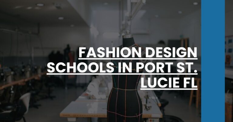 Fashion Design Schools in Port St. Lucie FL Feature Image