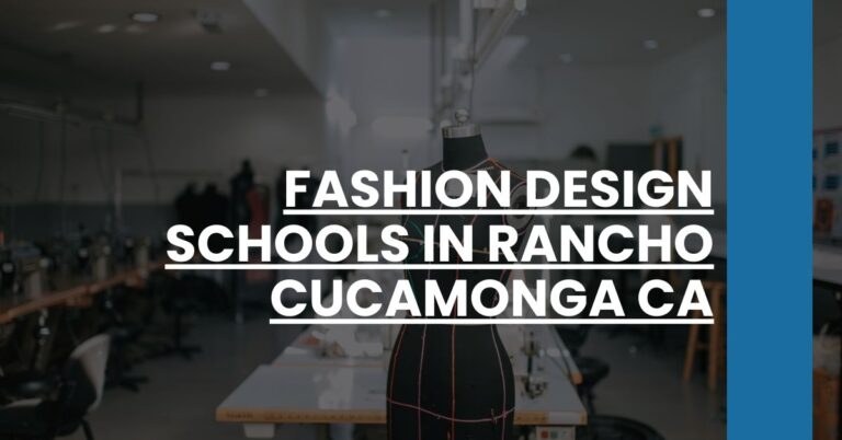 Fashion Design Schools in Rancho Cucamonga CA Feature Image