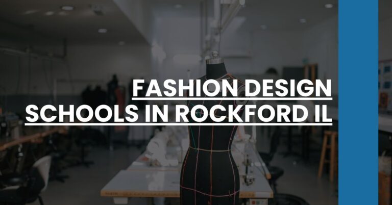 Fashion Design Schools in Rockford IL Feature Image