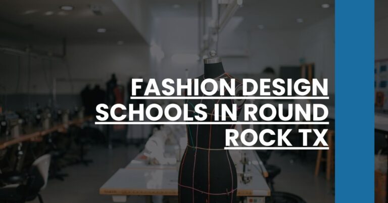 Fashion Design Schools in Round Rock TX Feature Image