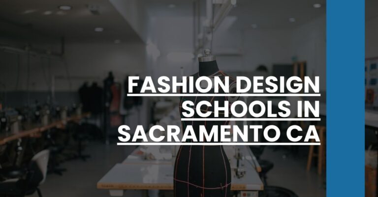 Fashion Design Schools in Sacramento CA Feature Image