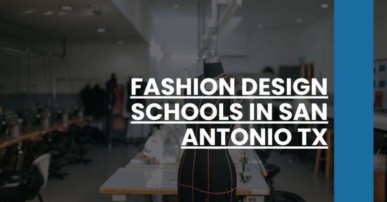 Fashion Design Schools in San Antonio TX Feature Image