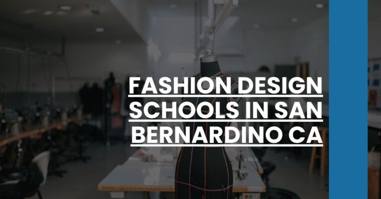 Fashion Design Schools in San Bernardino CA Feature Image