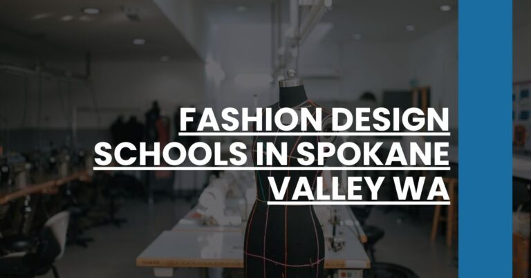 Fashion Design Schools in Spokane Valley WA Feature Image