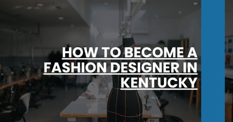 How to Become a Fashion Designer in Kentucky Feature Image