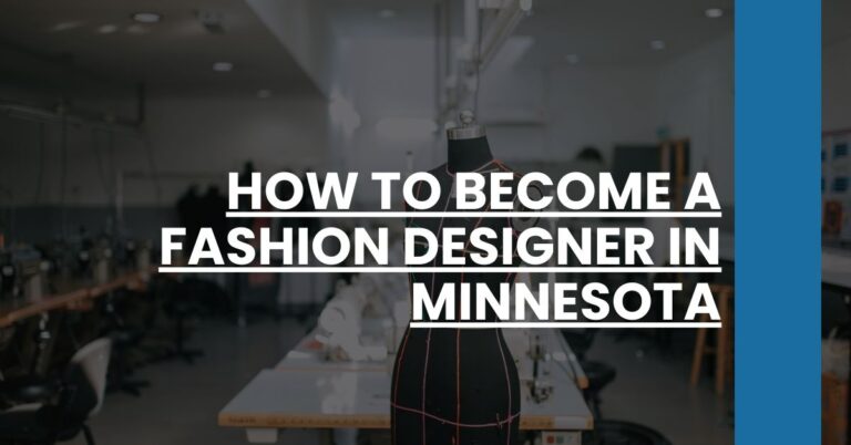 How to Become a Fashion Designer in Minnesota Feature Image