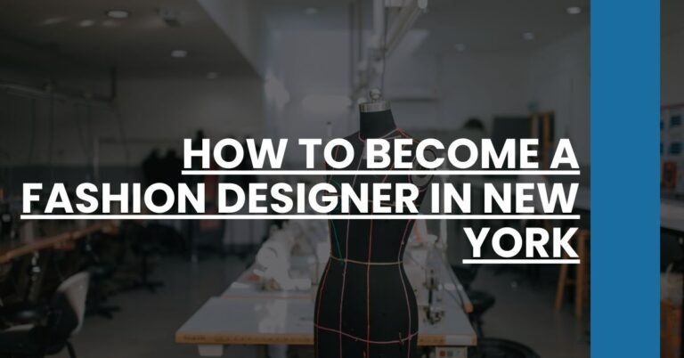 How to Become a Fashion Designer in New York Feature Image