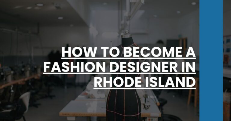 How to Become a Fashion Designer in Rhode Island Feature Image