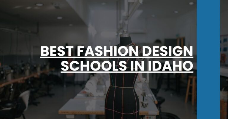 Best Fashion Design Schools In Idaho Feature Image