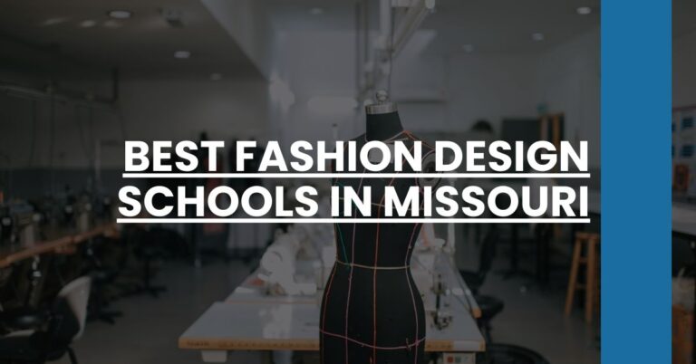 Best Fashion Design Schools In Missouri Feature Image