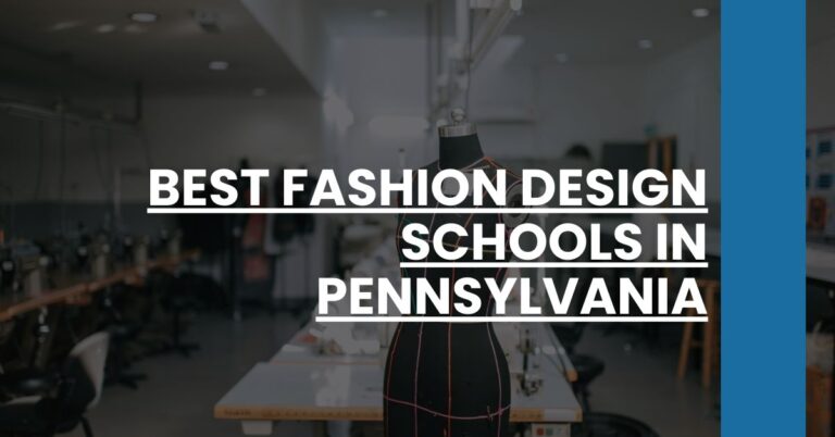 Best Fashion Design Schools In Pennsylvania Feature Image