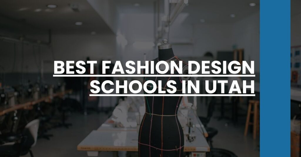 Best Fashion Design Schools In Utah Feature Image