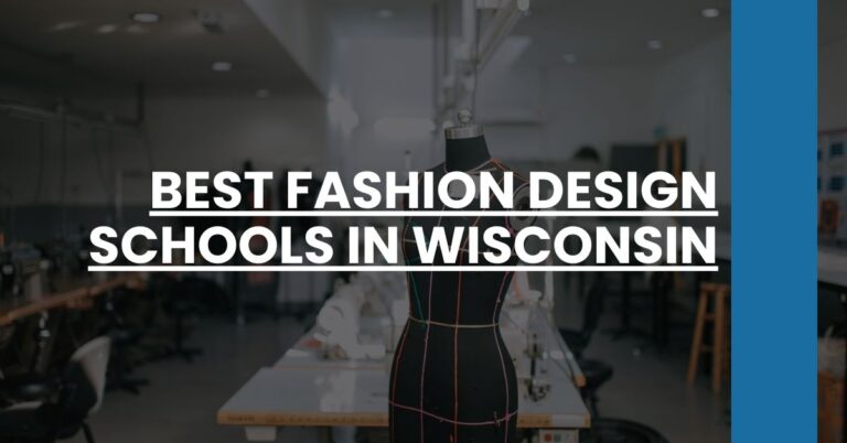 Best Fashion Design Schools In Wisconsin Feature Image