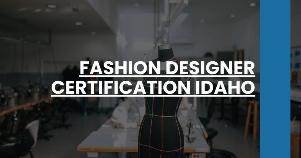 Fashion Designer Certification Idaho Feature Image