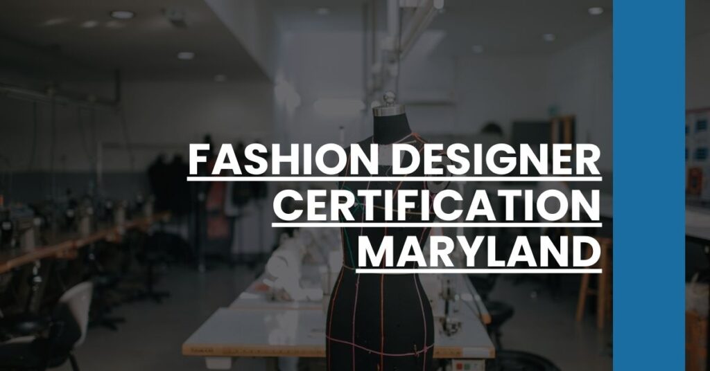 Fashion Designer Certification Maryland Feature Image